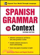 SPANISH GRAMMAR IN CONTEXT, SECOND EDITION