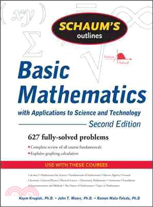 Schaum's Outline of Theory and Problems of Basic Mathematics with Applications to Science and Technology