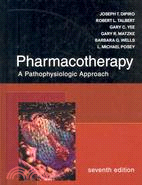 Pharmacotherapy: A Pathophysiologic Approach