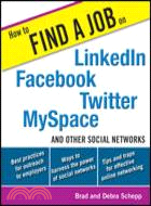 How To Find A Job On Linkedin, Facebook, Twitter, Myspace, And Other Social Networks