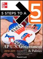 5 Steps to a 5 AP U.S. Government & Politics, 2010-2011