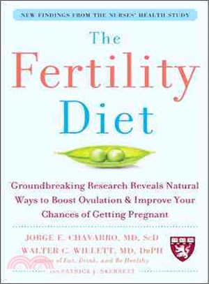 The Fertility Diet ─ Groundbreaking Research Reveals Natural Ways to Boost Ovulation & Improve Your Chances of Getting Pregnant