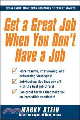 Get a Great Job When You Don't Have a Job