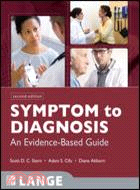 Symptom to Diagnosis: An Evidence-Based Guide (IE)