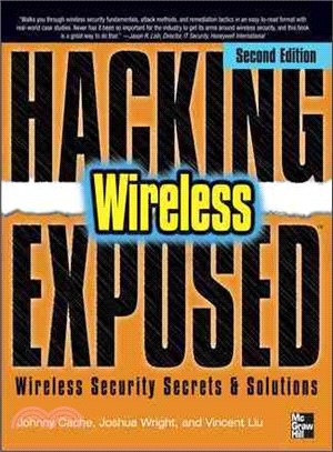 Hacking Exposed Wireless, Second Edition