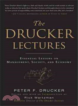 The Drucker Lectures ─ Essential Lessons on Management, Society, and Economy