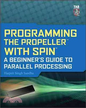 Programming the Propeller with Spin: A Beginner's Guide to Parallel Processing