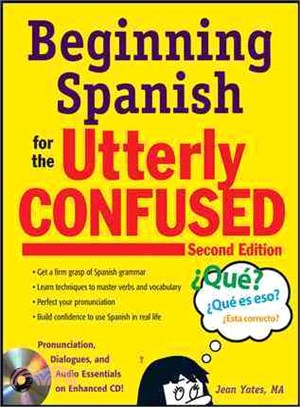 Beginning Spanish for the Utterly Confused