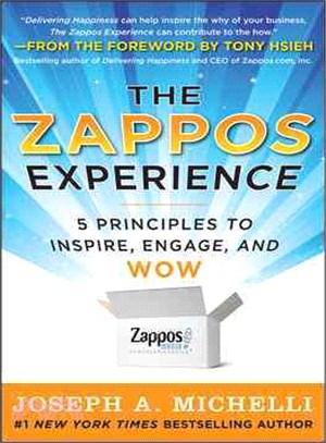 The Zappos Experience ─ 5 Principles to Inspire, Engage, and Wow