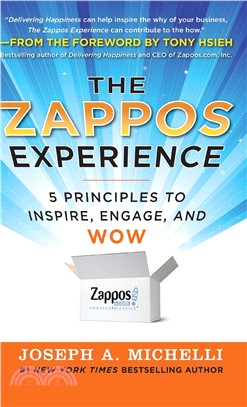 The Zappos Experience ─ 5 Principles to Inspire, Engage, and Wow