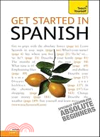 Get Started in Spanish with Two Audio CDs: A Teach Yourself Guide