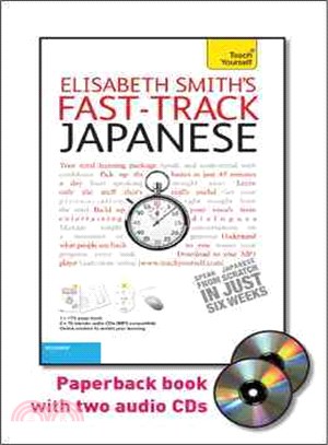 Teach Yourself Elisabeth Smith's Fast-Track Japanese ─ Beginner Level 2