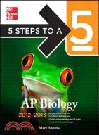 5 STEPS TO A 5 AP BIOLOGY, 2012 EDITION