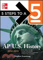 5 STEPS TO A 5 AP US HISTORY, 2012-2013