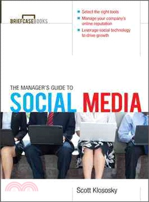 The Manager's Guide to Social Media