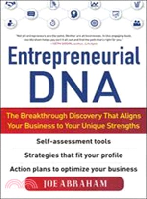 Entrepreneurial DNA: Tap Into Your Unique Strengths to Build a Successful Business
