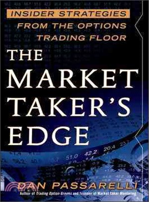 The Market Taker's Edge ─ Insider Strategies from the Options Trading Floor | 拾書所