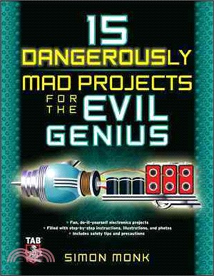 15 DANGEROUSLY MAD PROJECTS 4 EVIL GENIU
