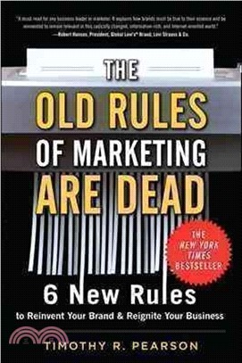 The Old Rules of Marketing Are Dead ─ 6 New Rules to Reinvent Your Brand & Reignite Your Business