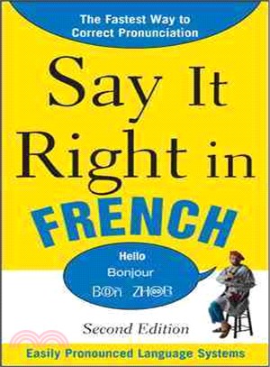 Say It Right In French ─ Easily Pronounced Language Systems