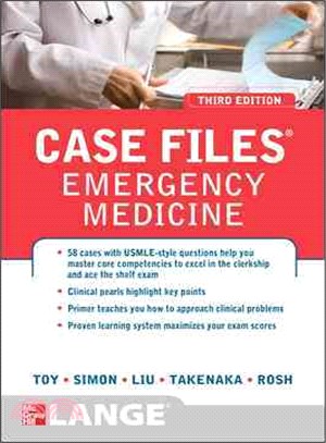 Case Files Emergency Medicine