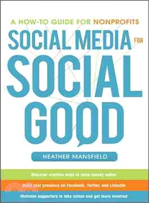 Social Media for Social Good ─ A How-To Guide for Nonprofits