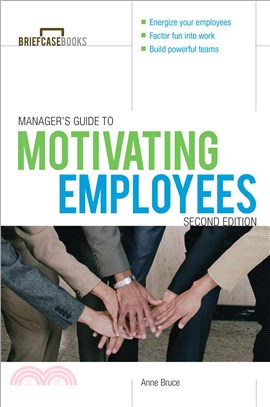 Manager'S Guide To Motivating Employees