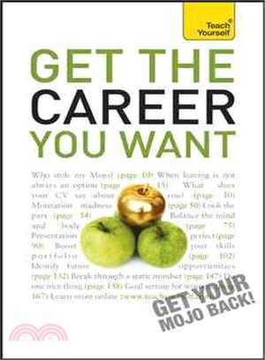 GET THE CAREER YOU WANT: A TEACH YOURSEL