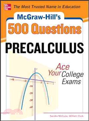 McGraw-Hill's 500 Precalculus Questions ─ Ace Your College Exams