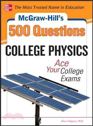 McGraw-Hill's 500 College Physics Questions—Ace Your College Exams