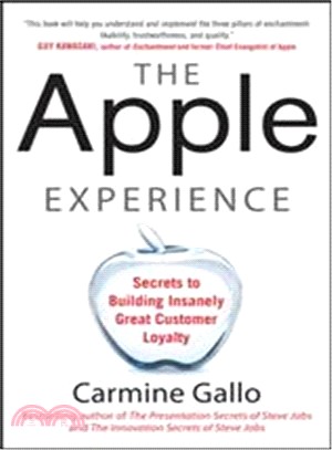 The Apple Experience ─ Secrets to Building Insanely Great Customer Loyalty