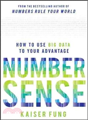 Numbersense ─ How to Use Big Data to Your Advantage