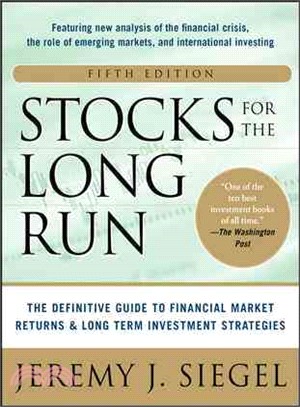 Stocks for the Long Run ─ The Definitive Guide to Financial Market Returns & Long-Term Investment Strategies