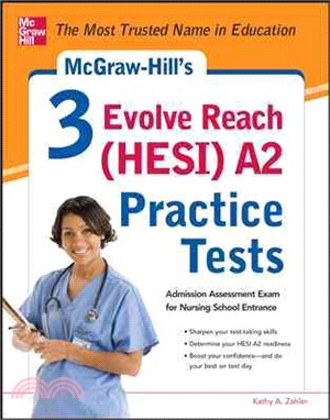 Mcgraw-hill's 3 Evolve Reach Hesi A2 Practice Tests