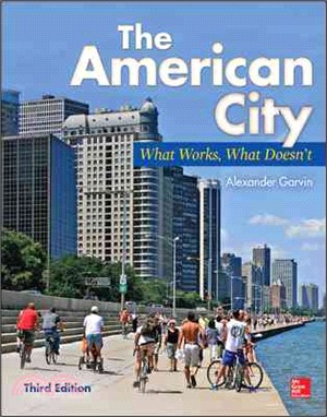 The American city :  what works, what doesn