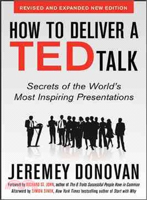 How to Deliver a TED Talk ─ Secrets of the World's Most Inspiring Presentations