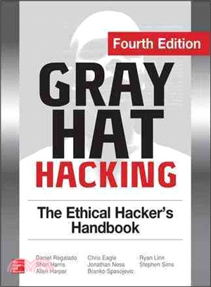 Gray Hat Hacking ─ The Ethical Hacker's Handbook