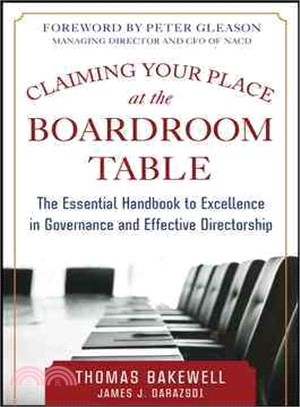 Claiming Your Place at the Boardroom Table ― The Essential Handbook to Excellence in Governance and Effective Directorship