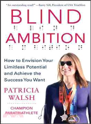 Blind Ambition ― How to Envision Your Limitless Potential and Achieve the Success You Want