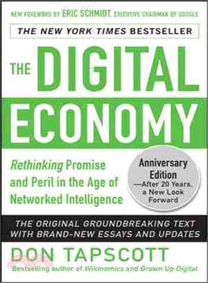 The Digital Economy ─ 20th Anniversary Edition: Rethinking Promise and Peril in the Age of Networked Intelligence