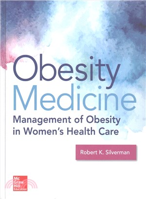 Obesity Medicine ─ Management of Obesity in Woman's Health Care