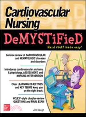 Cardiovascular Nursing ─ Demystified