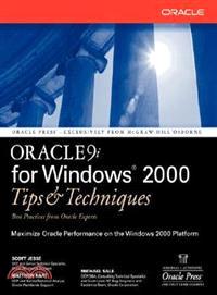 ORACLE9I FOR WINDOWS 2000 TIPS & TECHNIQUES