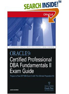 OCP ORACLE 9I DATABASE FUNDAMENTALS II EXAM GUIDE