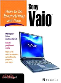 HOW TO DO EVERYTHING WITH YOUR SONY VAIO (R)