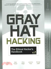 GRAY HAT HACKING: THE ETHICAL HACKER'S HANDB