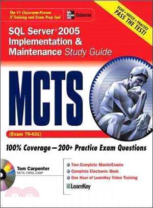 MCTS SQL Server 2005 Implementation and Maintenance Study Guide: (Exam 70-431)