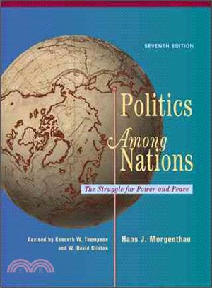 Politics Among Nations ─ The Struggle for Power and Peace