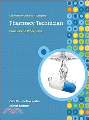 Pharmacy Technician: Practice and Procedures