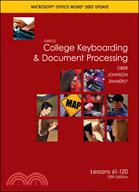 Gregg College Keyboading & Document Processing: Microsoft Office Word 2007 Update, Lessons 61-120